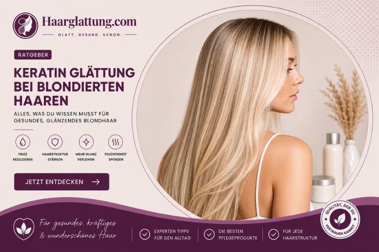 Keratin Glättung Bei Blondierten Haaren