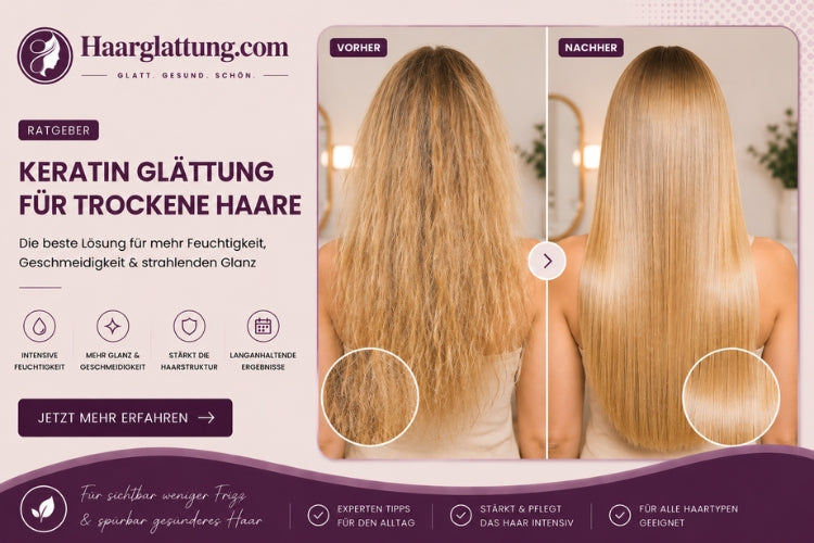 Keratin Glättung Für Trockene Haare