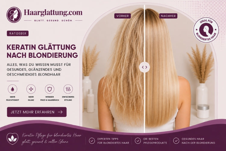 Keratin Glättung Nach Blondierung